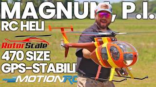 NEW! RotorScale MD-500D Magnum PI Super Scale 470 Size GPS Stabilized Helicopter Review | Motion RC