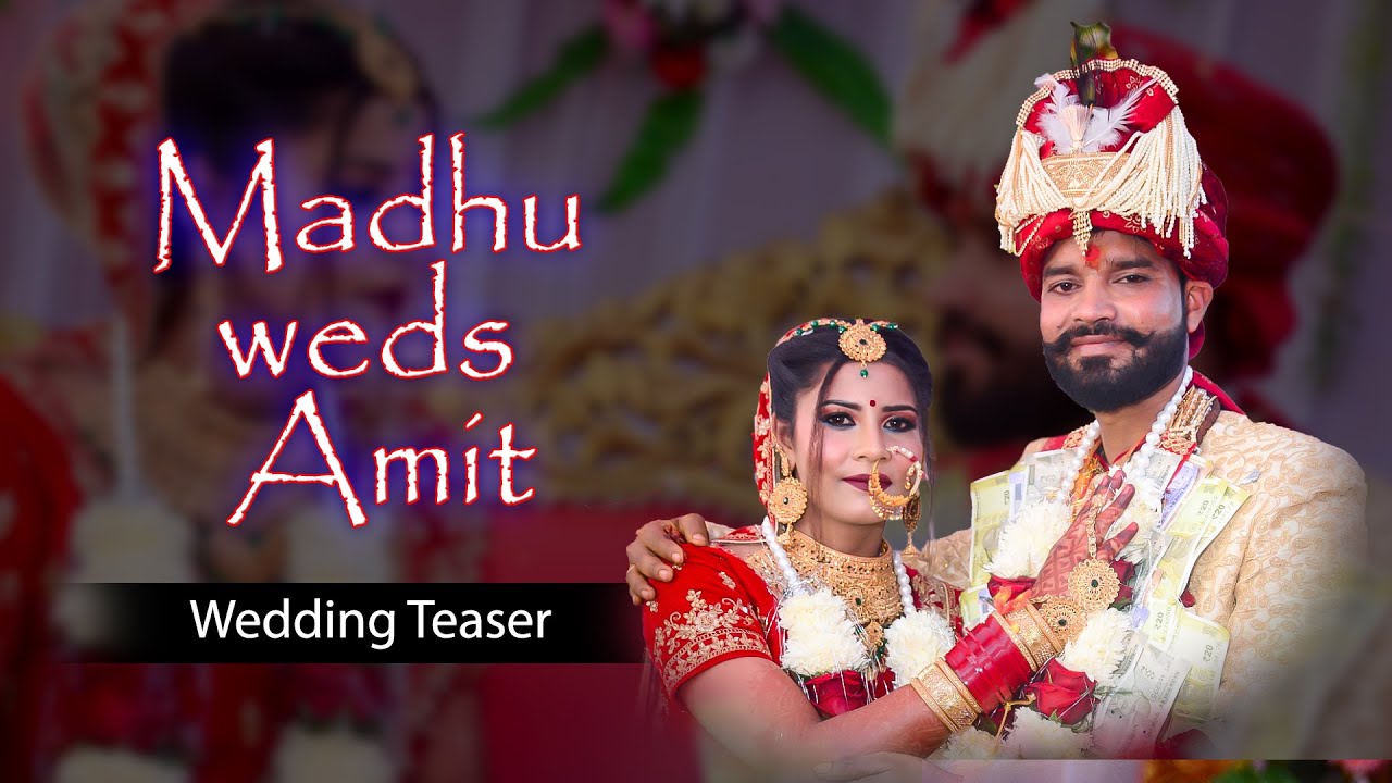 Wedding Teaser 2021 ||  Madhu weds Amit || KPSProduction