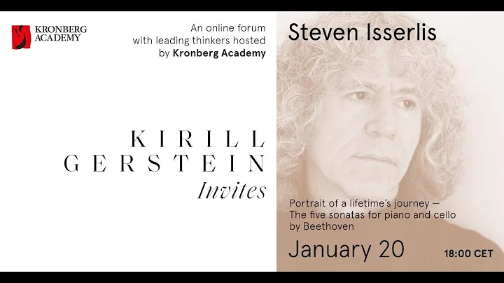 Steven Isserlis: Portrait of a lifetimes journey - the 5 sonatas for piano & cello by Beethoven.
