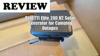 BLUETTI Elite 200 V2 Solar Generator Review: Solid Backup for Camping \& Outages 2025