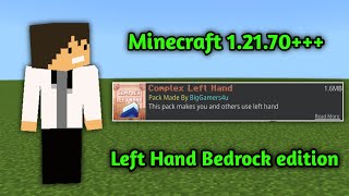 Left Hand For Minecraft 1.21.70 Bedrock Edition