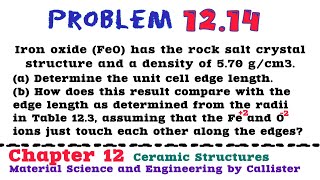 12.14 Iron oxide (FeO) has the rock salt crystal structure and a density of 5.70 g/cm3 . (a) Determ
