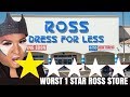 GOING TO THE WORST REVIEWED ROSS DRESS FOR LESS IN MY CITY *1 STAR *