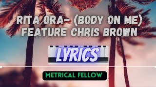 Body On Me - Rita Ora (feat. Chris Brown) ||slowed+reverb||🎶🎶