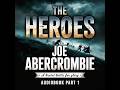 The Heroes by Joe Abercrombie | A Brutal Battle for Glory | Audiobook Part 1 🔥