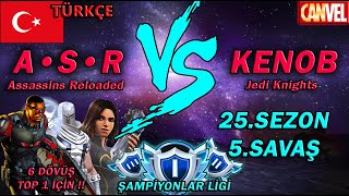 AW: A•S•R vs. KenOB | S25W5 | 6 Dövüş | BAŞARDIK MI ??? - Marvel Contest of Champions
