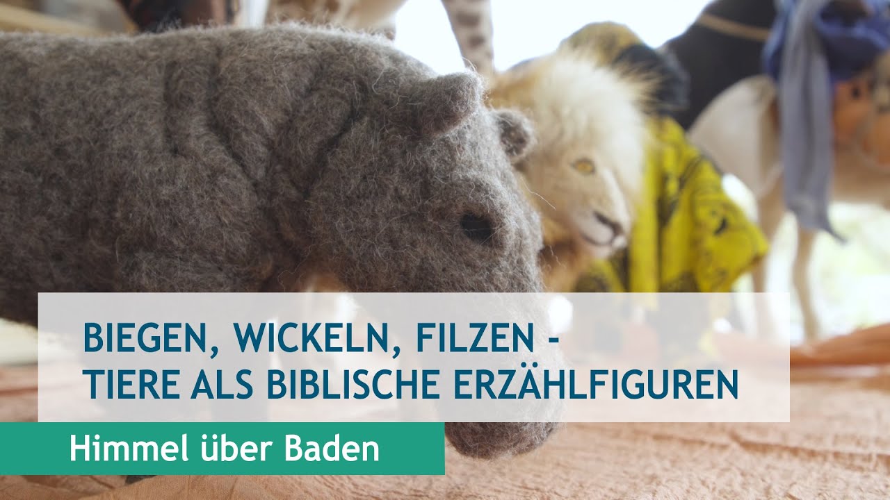 Biegen, Wickeln, Filzen - Tiere als biblische Erzählfiguren