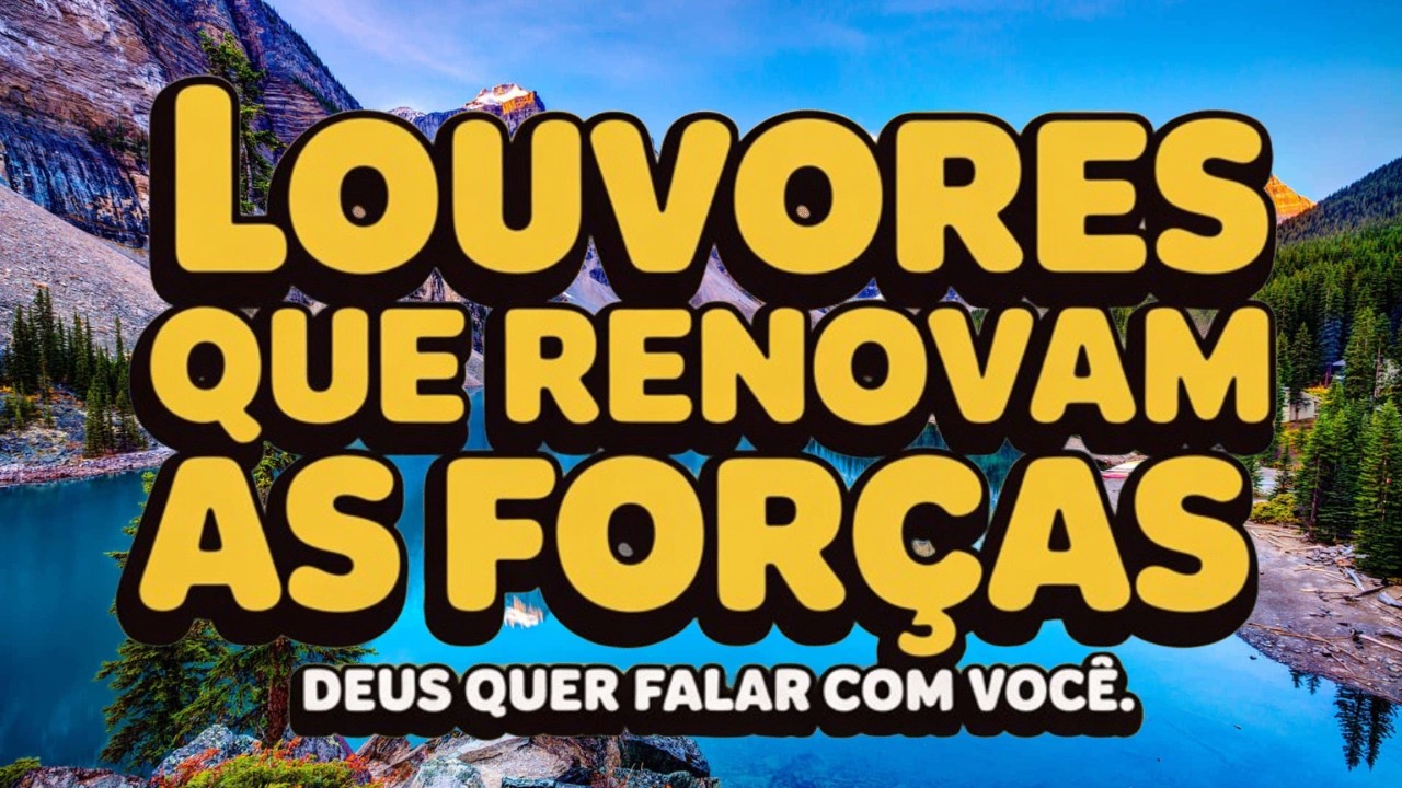 LOUVORES 2026 - DEUS QUER FAZER ALGO NOVO AGORA TENHA FÉ 🙏