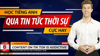 Học tiếng Anh hiệu quả qua tin tức thời sự mới nhất - Học tiếng Anh giao tiếp cho người mới bắt đầu