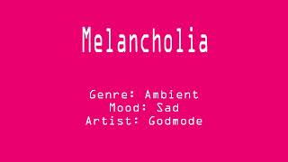 Melancholia - No Copyright Music | Royalty Free Music