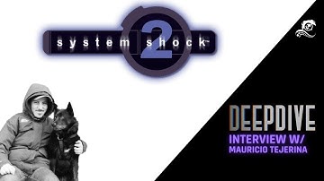 System Shock 2 - Deep Dive