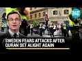 Third Quran Torched In Sweden; Stockholm Faces Muslim Body