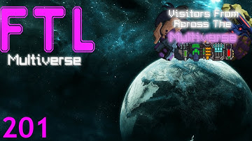 FTL : MULTIVERSE Version 4.4 - Part 201 [EXTREME Mode]