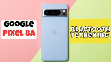 Bluetooth Tethering Google Pixel 8a | How to use bluetooth tethering options || Bluetooth tethering