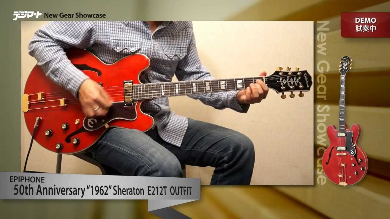 【デジマートNew Gear Showcase】Epiphone / 50th Anniversary 