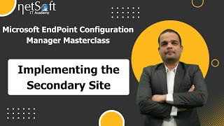 MECM Secondary Site Explained - When and How to Use It - Module 04