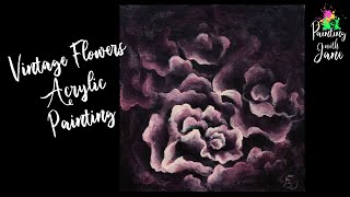 Vintage Flowers - Intuitive Painting #1 - Acrylic Painting on Canvas