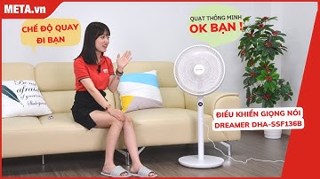 Dreamer DHA SSF136 | Quạt thông minh điều khiển giọng nói, 18 tốc độ, 4 chế độ gió, 3 dáng quạt