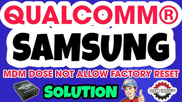 MDM Does Not Allow Factory Reset Fix 📱 How To Remove Phone Lock │Qualcomm Based Samsung Phones