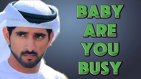 Baby Are you Busy 💋 Sheikh Hamdan fazza poetry 👑 video in English poetry 