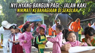 Download Lagu BANGUN PAGI - JALAN KAKI | NYI HYANG NIKMATI KEBAHAGIAAN DI SEKOLAH BERSAMA IDAN DKK MP3 Download Lagu BANGUN PAGI - JALAN KAKI | NYI HYANG NIKMATI KEBAHAGIAAN DI SEKOLAH BERSAMA IDAN DKK MP3