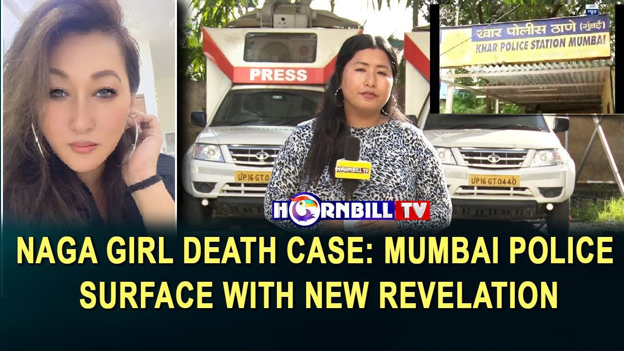 NAGA GIRL DEATH CASE MUMBAI POLICE SURFACE WITH NEW REVELATION YouTube
