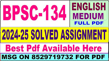 BPSC 134 solved assignment 2024-25 || bpsc 134 solved assignment 2025 in English || ignou bpsc134