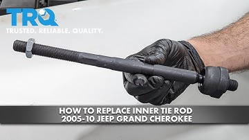 How to Replace Inner Tie Rod 2005-10 Jeep Grand Cherokee
