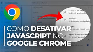 Como DESATIVAR o JAVASCRIPT no GOOGLE CHROME (Muito fácil!)