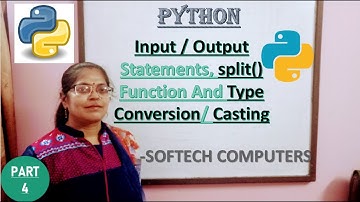 #4 Python For Beginners |Input/Output, Split() Function and Type Conversion/Casting in Python|Part 3