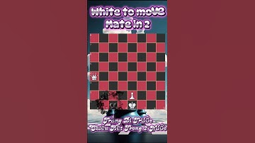 Câu Đố Hàng Ngày 69 - Chiếu Hết Trong 2 Nước  - Mate in 2 #shorts