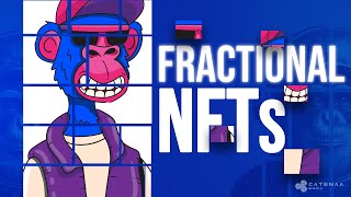 Discover The Power Of Fractional Nfts In Todays Economy