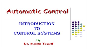 مقدمة لأنظمة التحكم - Introduction to control systems