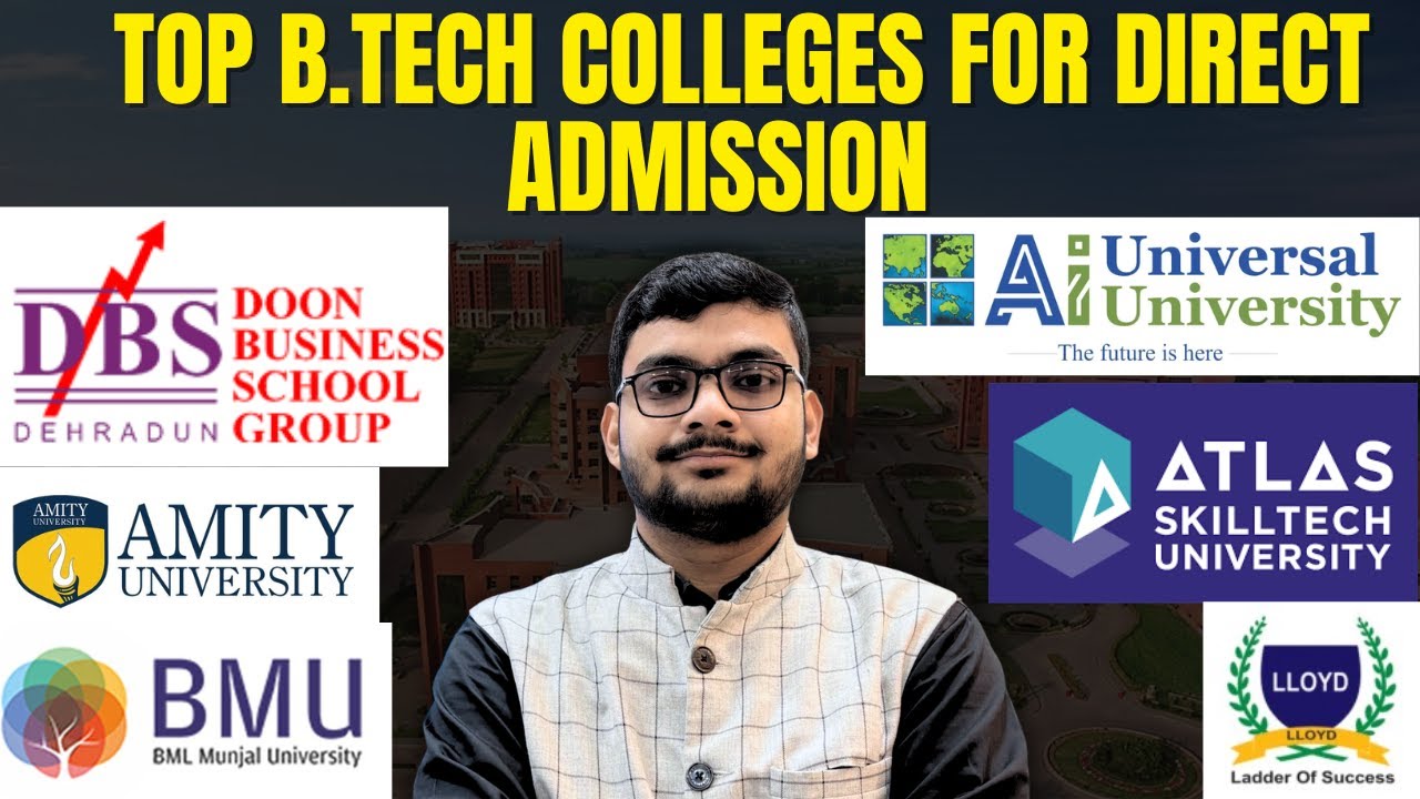 Top B.Tech Colleges in India Offering Direct Admission in 2025 | No ...