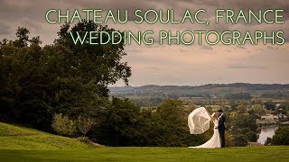 Chateau Soulac wedding photography | Beautiful wedding in France Chateau Soulac wedding photography | Beautiful wedding in France