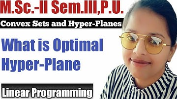 What is Optimal Hyper Plane in Linear Programming Problem ?