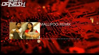 Mallipoo Remix-(Official Audio Remix)