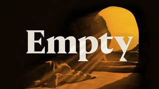 "Empty" - Resurrection Sunday at The Fellowship Mt Juliet