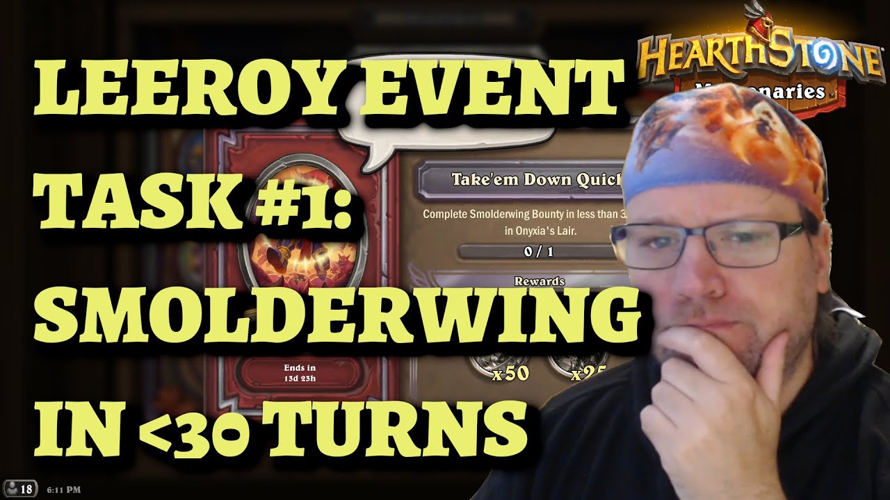 Leeroy Event Task #1: Normal Smolderwing bounty in less than 30 turns (Hearthstone Mercenaries)