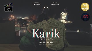 Anar Band - Karik (Official Music Video)