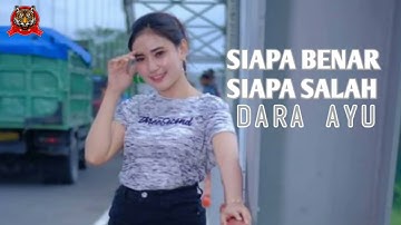 SIAPA BENAR SIAPA SALAH - Sekejam Itu Kau Fitnah (Dara Ayu)