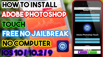 New How To Install Adobe Photoshop Touch For Free No Jailbreak/Comp On iOS 10/9 On iPhone/iPod/iPad