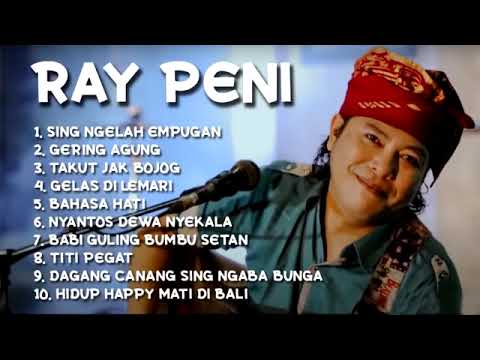 KUMPULAN LAGU BALI TERBAIK 👍💯 RAY PENI FULL ALBUM