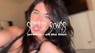 Jeremih - all the time (speed up)