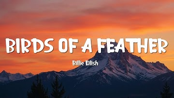 Thumbnail of Billie Eilish - BIRDS OF A FEATHER (Lyrics)