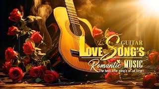 The Sweetest Love Song In The World, Romantic Guitar Music Good For The Heart And Good For Sleep