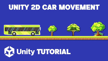 How To Move Car In Unity 2D | Unity 2D Car Movement Tutorial | 2D Car Movement Unity