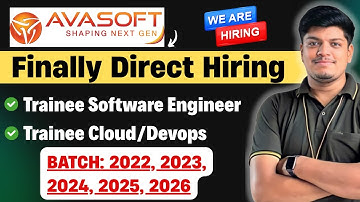 Avasoft Finally Direct Hiring | Off-Campus Drive 2026, 2025, 2024, 2023, 2022 BATCH | Trainee Hiring