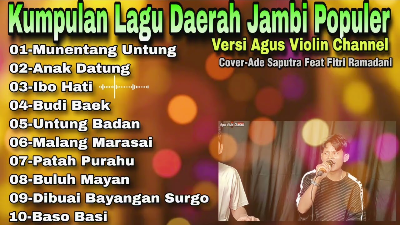 Kumpulan Lagu Daerah Jambi Populer~Versi Agus Violin Channel 