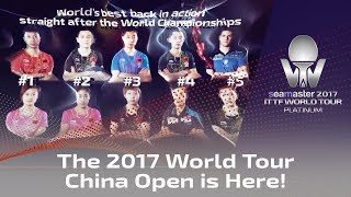 The 2017 World Tour China Open is Here!